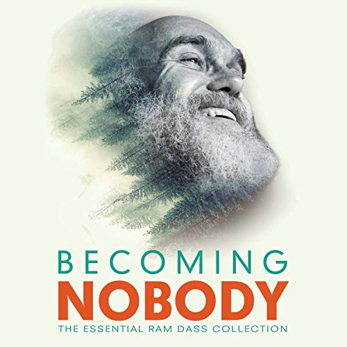 Ram Dass - Becoming Nobody
