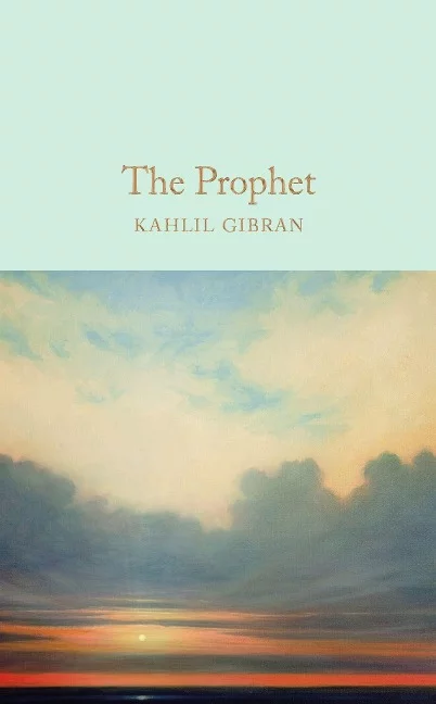 Khalil Gibran - The Prophet
